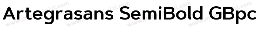 Artegrasans SemiBold GBpc EUC H字体转换